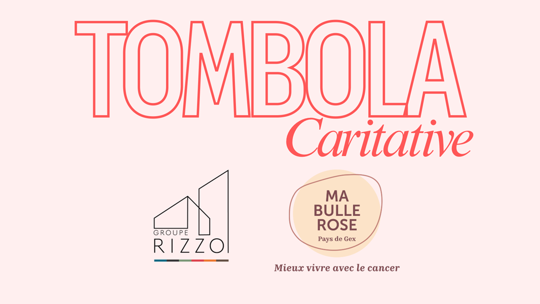 🎀 TOMBOLA CARITATIVE – GROUPE RIZZO x MA BULLE ROSE 🎗️